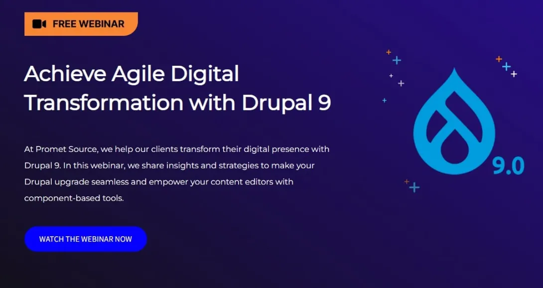 Achieve Agile Digital Transformation with Drupal 9 webinar header